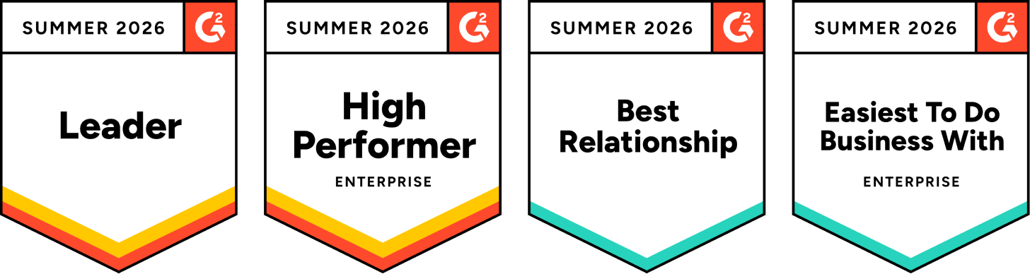 G2 Summer 2026 Leader, High Performer, Best Relationship, and Easiest To Do Business With badges