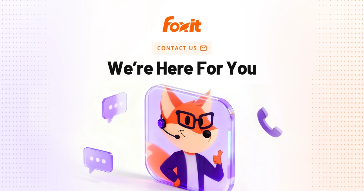 Contact Foxit | Sales, Support & Global Office Locations | Foxit