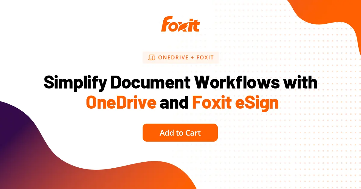 OneDrive Integration for Microsoft Users | Foxit Connectors