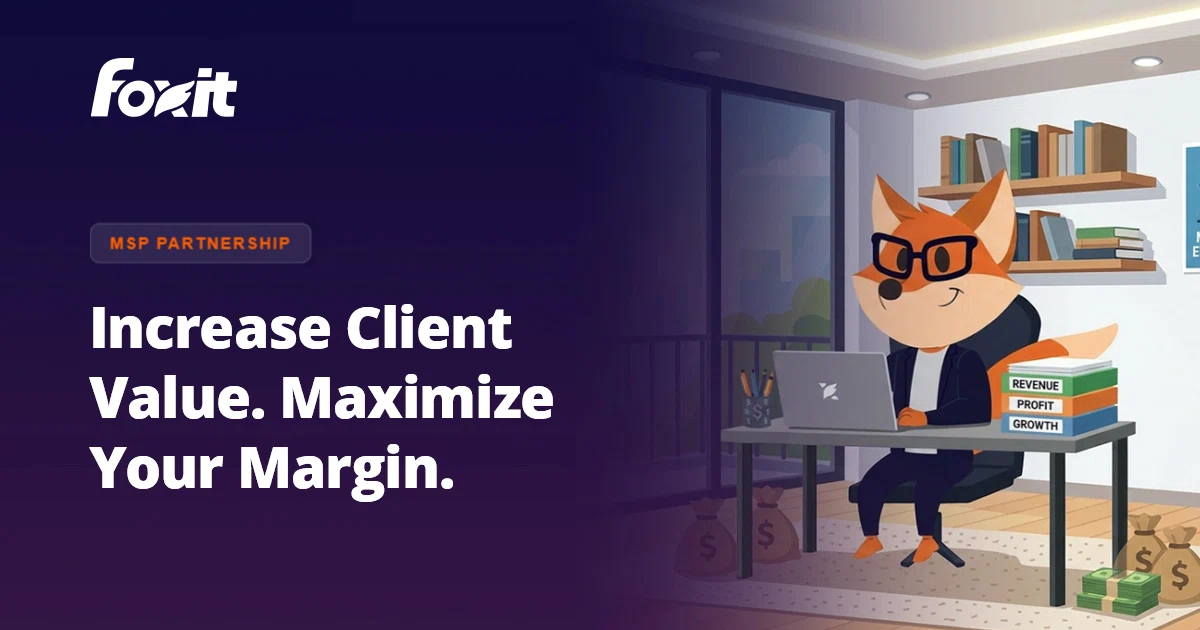 Foxit MSP Partner Program | Monthly Billing & NFR Licenses | Foxit