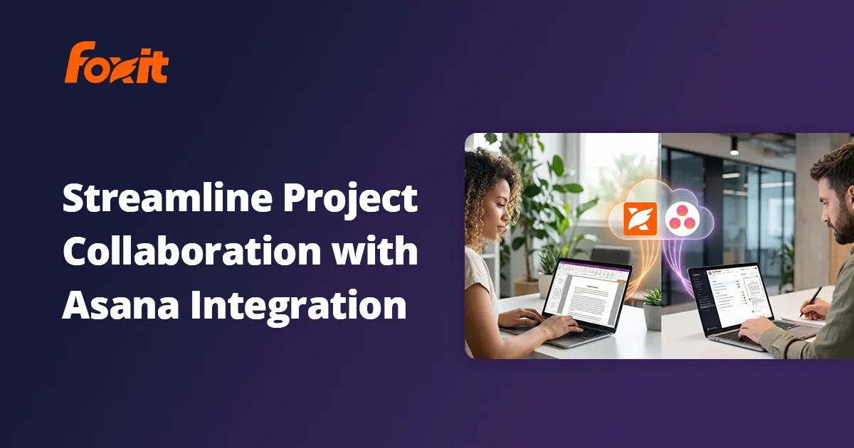 Asana Integration | Foxit PDF Editor