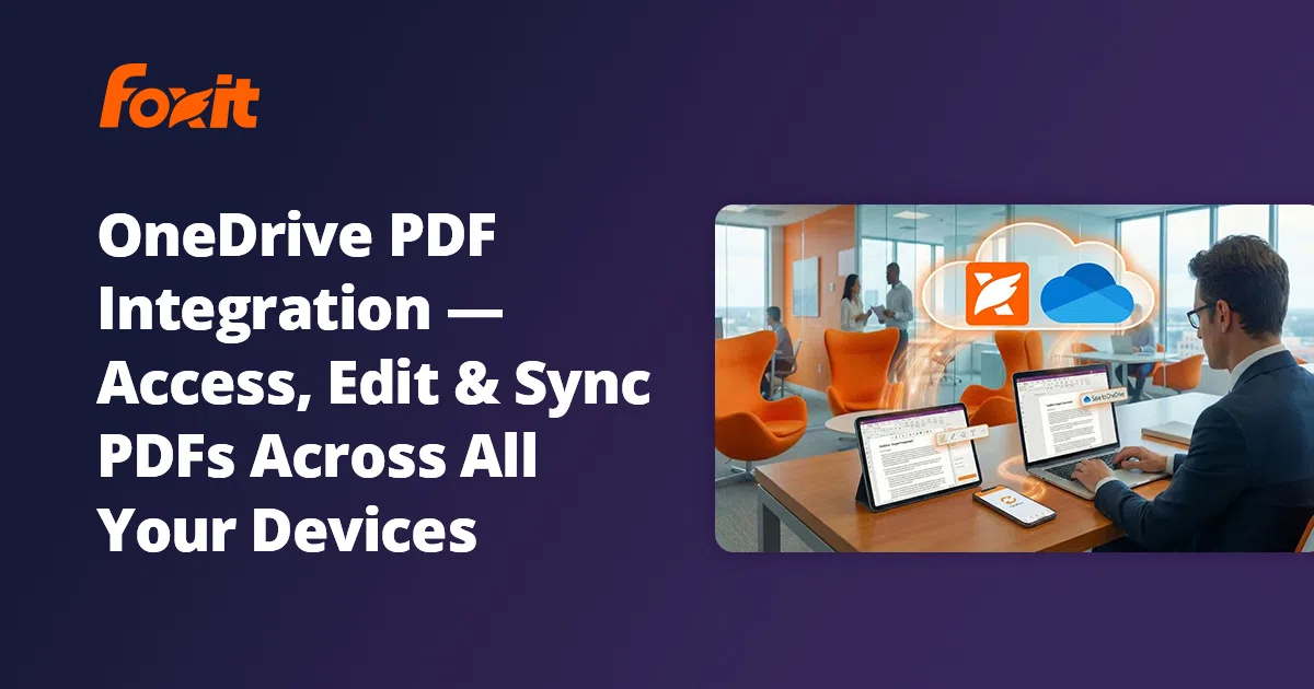 OneDrive Integration | Foxit PDF Editor