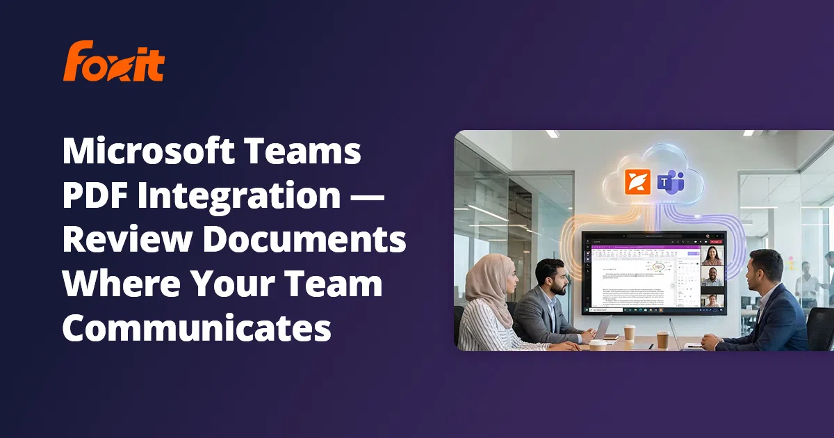 Microsoft Teams Integration | Foxit PDF Editor
