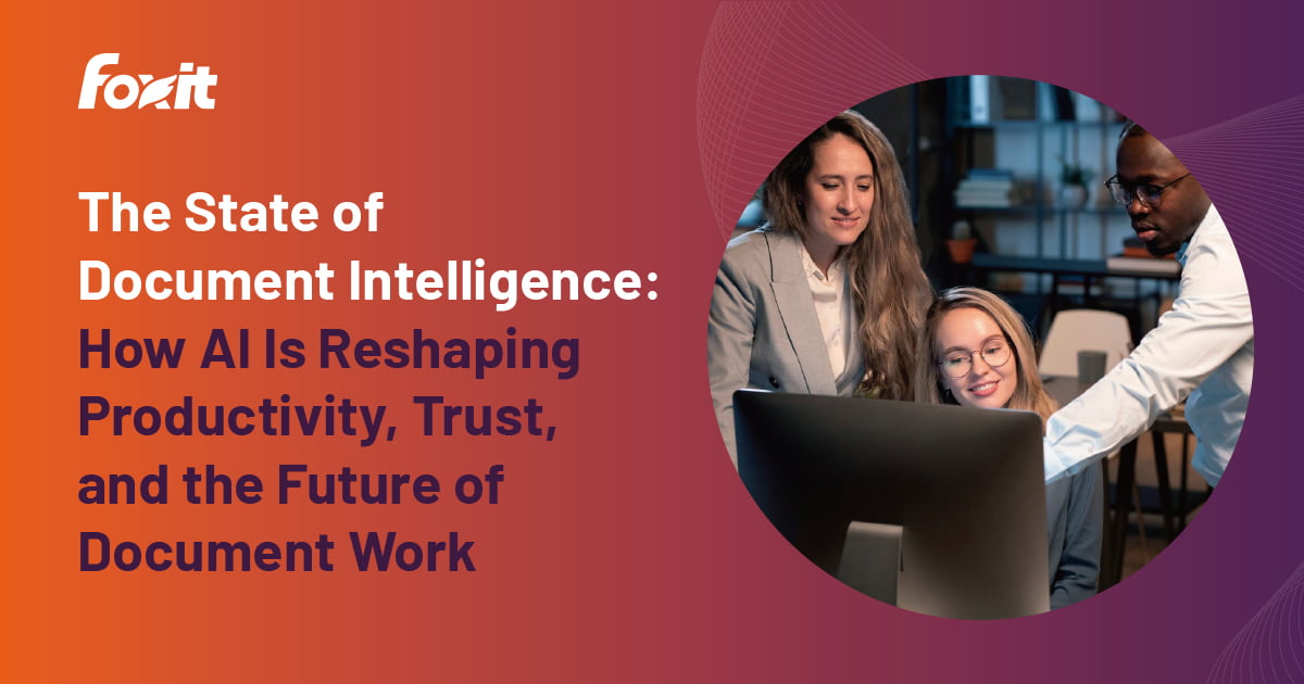 State of Document Intelligence Report: AI, Productivity & Workflows | Foxit