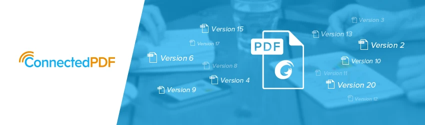 How to track different versions of your PDF with ConnectedPDF