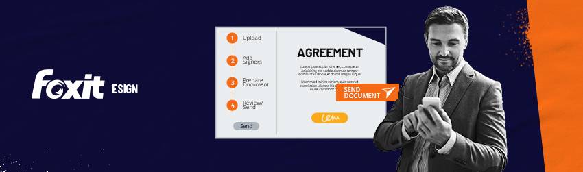 Using Foxit eSign to Send Documents for Signing
