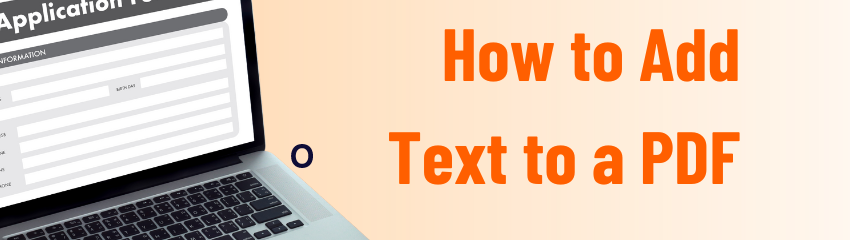 How to Add Text to a PDF