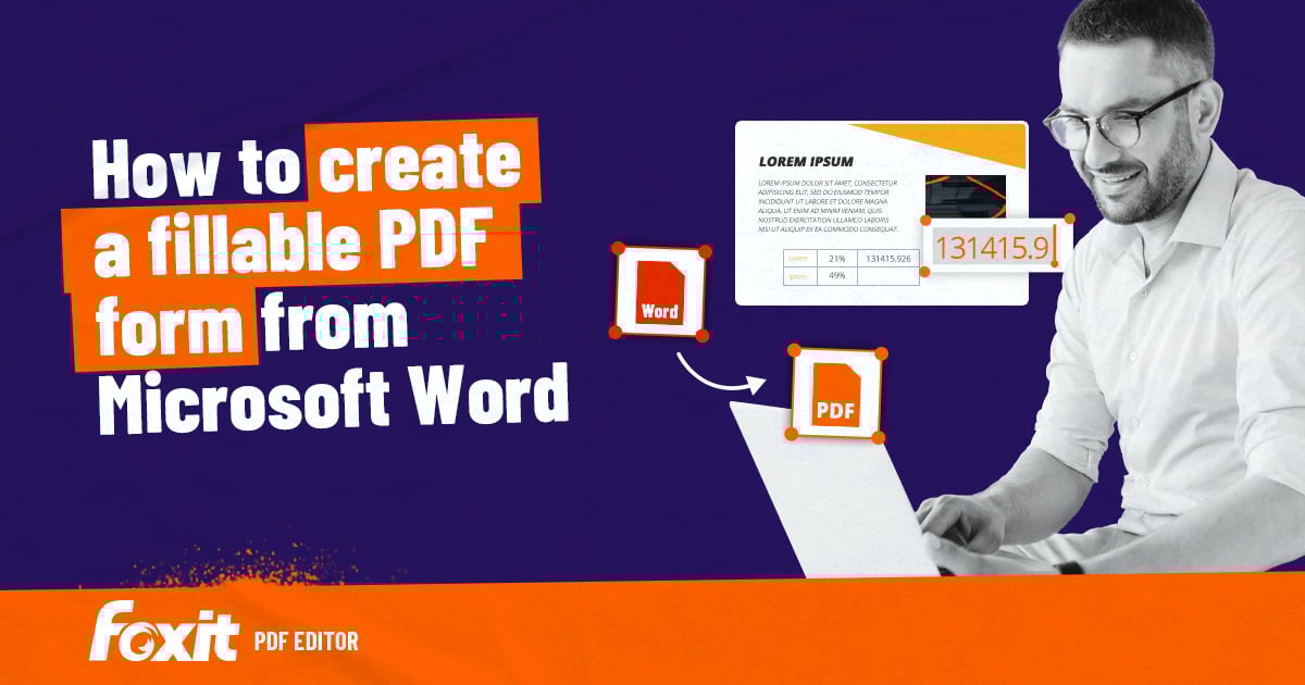 How To Make A Fillable Pdf In Foxit How to Make a Fillable PDF Form from Microsoft Word | Foxit