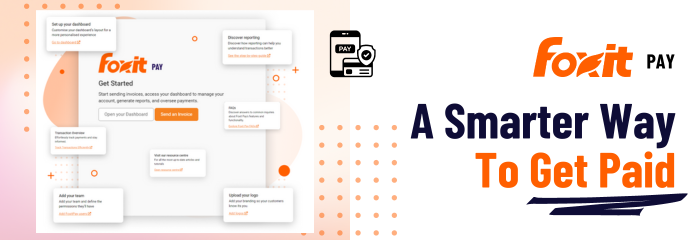 Introducing Foxit Pay: The Simplest Way to Send, Sign, and Collect Payments