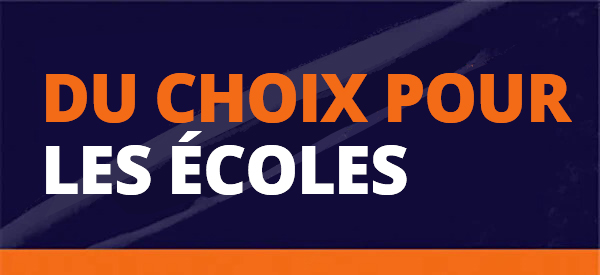 Du choix pour les écoles