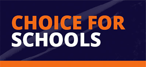Choice for Schools