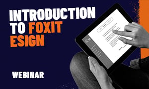 Introduction to Foxit eSign