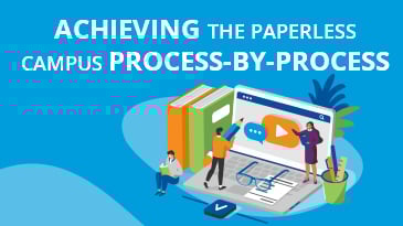 achieving the paperless campus process by process